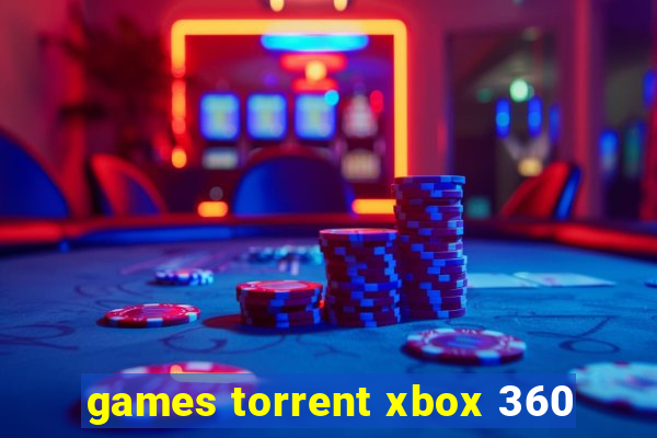 games torrent xbox 360